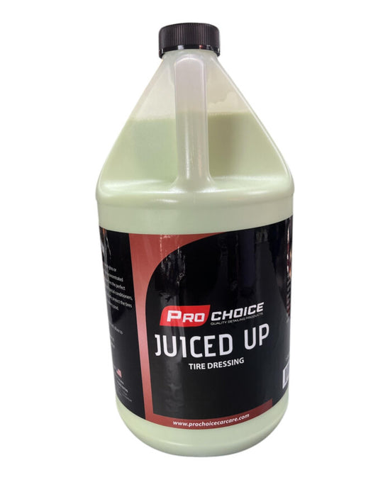 PRO CHOICE JUICED UP TIRE DRESSING (GAL)